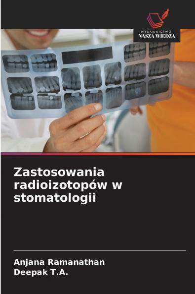 Zastosowania radioizotopów w stomatologii