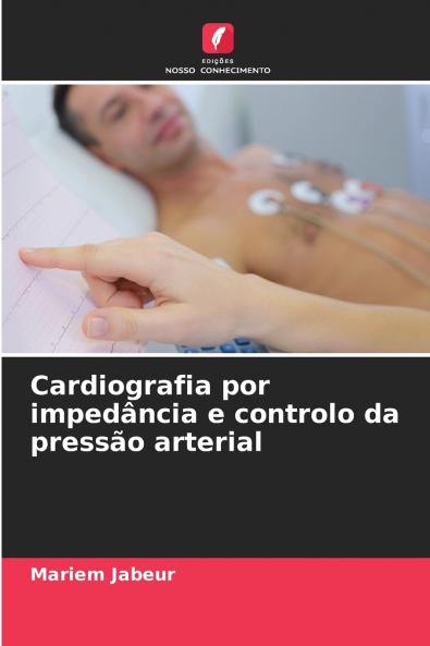 Cardiografia por impedância e controlo da pressão arterial