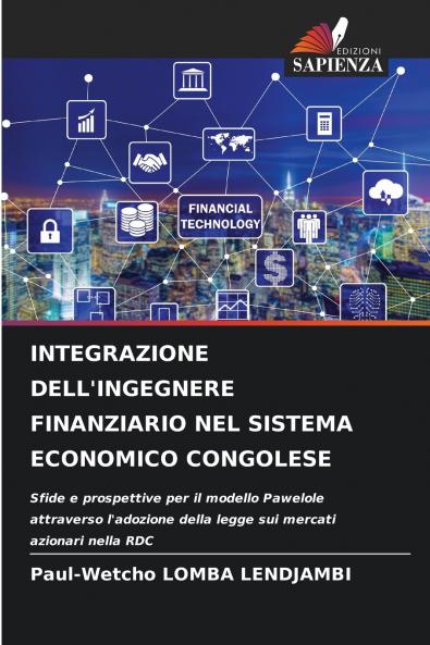 INTEGRAZIONE DELL'INGEGNERE FINANZIARIO NEL SISTEMA ECONOMICO CONGOLESE