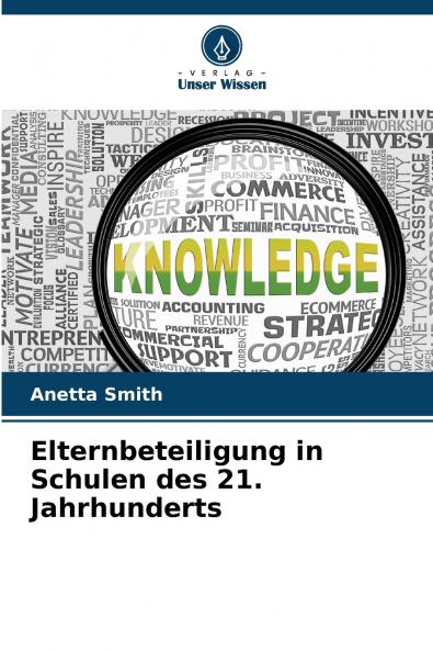 Elternbeteiligung in Schulen des 21. Jahrhunderts