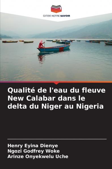 Qualité de l'eau du fleuve New Calabar dans le delta du Niger au Nigeria