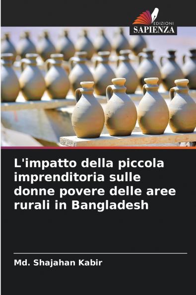 L'impatto della piccola imprenditoria sulle donne povere delle aree rurali in Bangladesh
