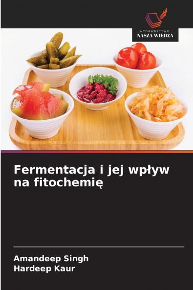 Fermentacja i jej wpływ na fitochemię