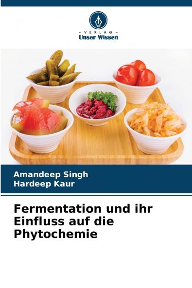 Fermentation und ihr Einfluss auf die Phytochemie