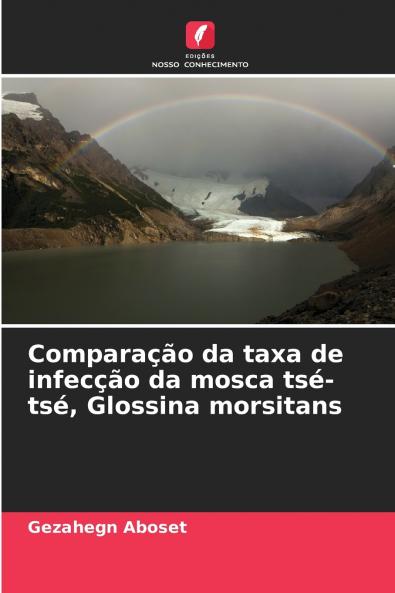 Comparação da taxa de infecção da mosca tsé-tsé Glossina morsitans