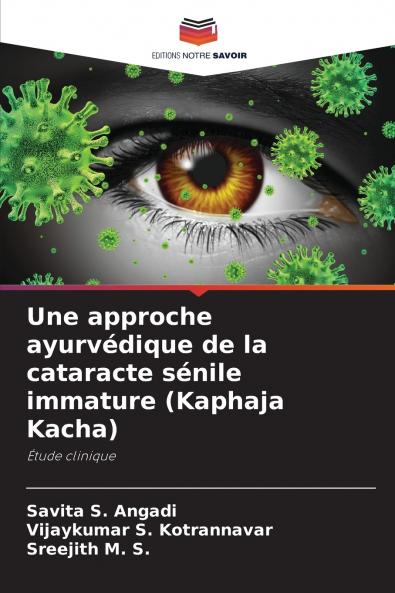 Une approche ayurvédique de la cataracte sénile immature (Kaphaja Kacha)