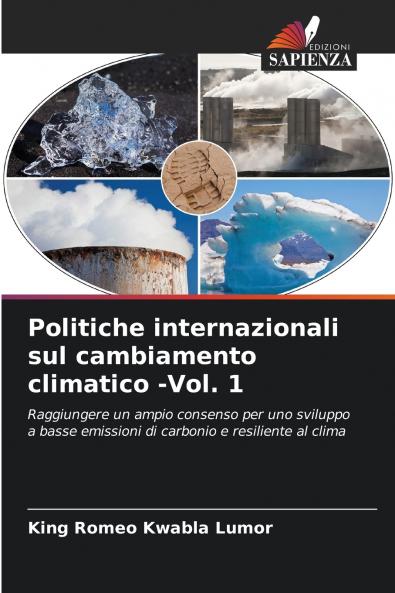 Politiche internazionali sul cambiamento climatico -Vol. 1