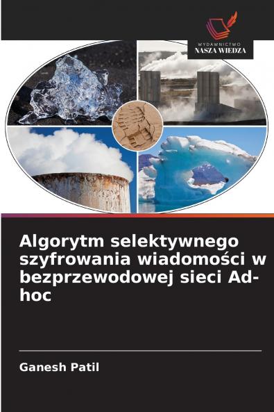 Algorytm selektywnego szyfrowania wiadomości w bezprzewodowej sieci Ad-hoc