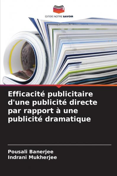 Efficacité publicitaire d'une publicité directe par rapport à une publicité dramatique