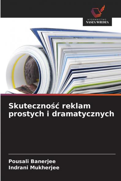 Skuteczność reklam prostych i dramatycznych