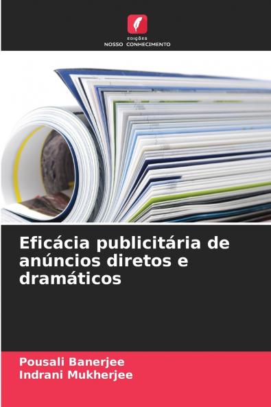 Eficácia publicitária de anúncios diretos e dramáticos