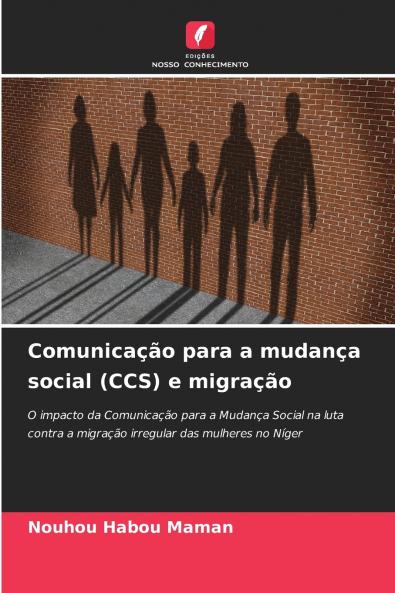 Comunicação para a mudança social (CCS) e migração