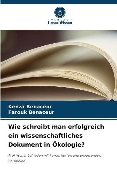 Wie schreibt man erfolgreich ein wissenschaftliches Dokument in Ökologie?