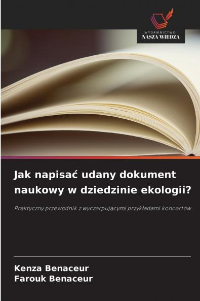 Jak napisać udany dokument naukowy w dziedzinie ekologii?