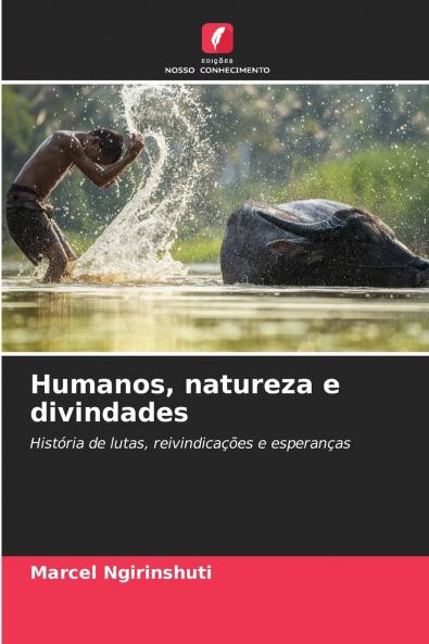 Humanos natureza e divindades