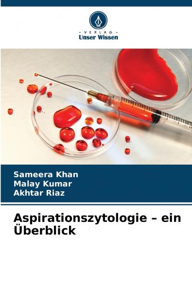 Aspirationszytologie - ein Überblick