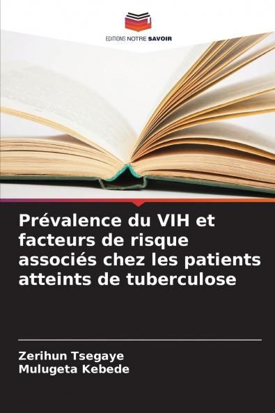 Prévalence du VIH et facteurs de risque associés chez les patients atteints de tuberculose
