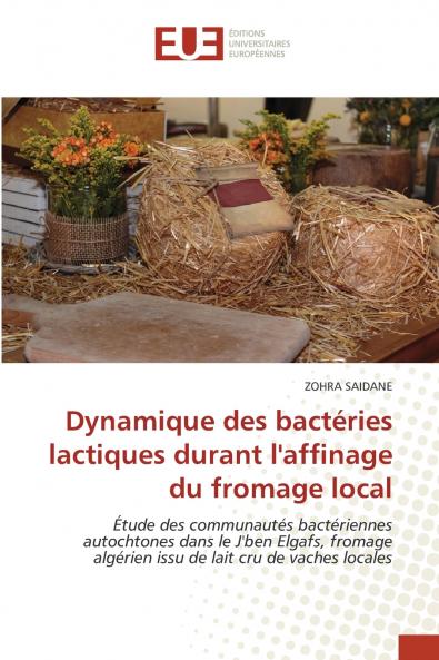 Dynamique des bactéries lactiques durant l'affinage du fromage local
