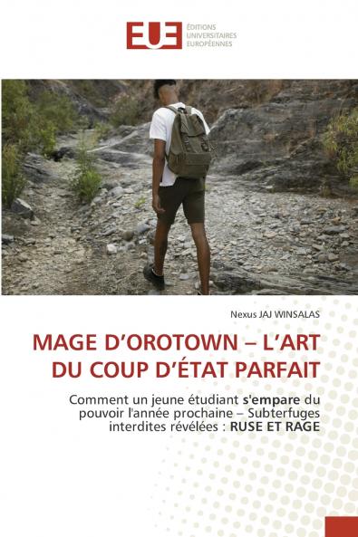MAGE D'OROTOWN - L'ART DU COUP D'ÉTAT PARFAIT