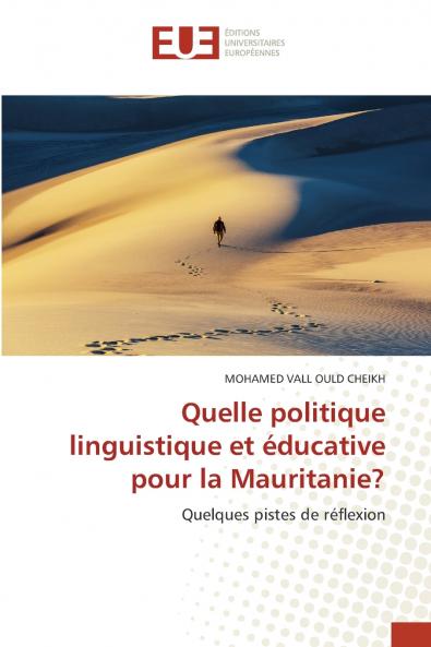 Quelle politique linguistique et éducative pour la Mauritanie?