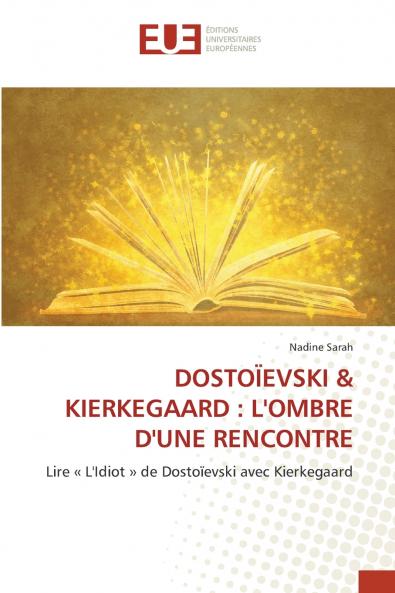 DOSTOÏEVSKI & KIERKEGAARD