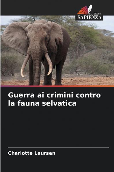 Guerra ai crimini contro la fauna selvatica