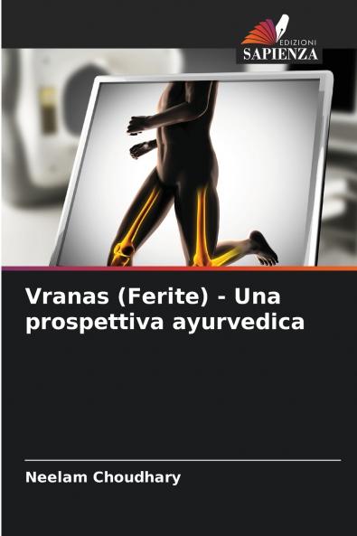 Vranas (Ferite) - Una prospettiva ayurvedica