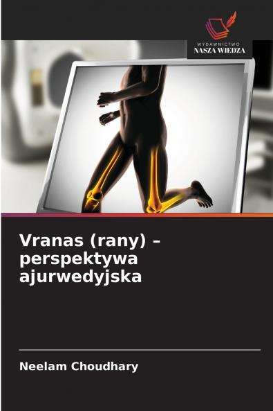 Vranas (rany) - perspektywa ajurwedyjska