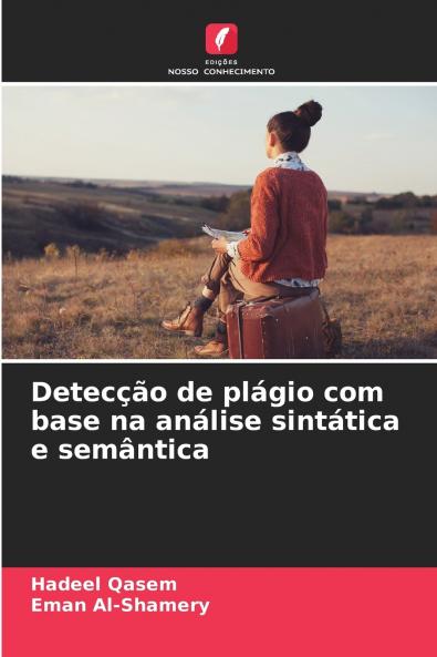 Detecção de plágio com base na análise sintática e semântica