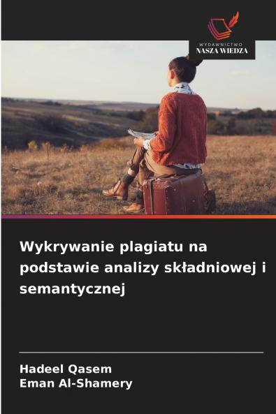 Wykrywanie plagiatu na podstawie analizy składniowej i semantycznej