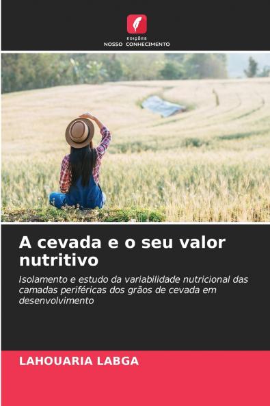 A cevada e o seu valor nutritivo