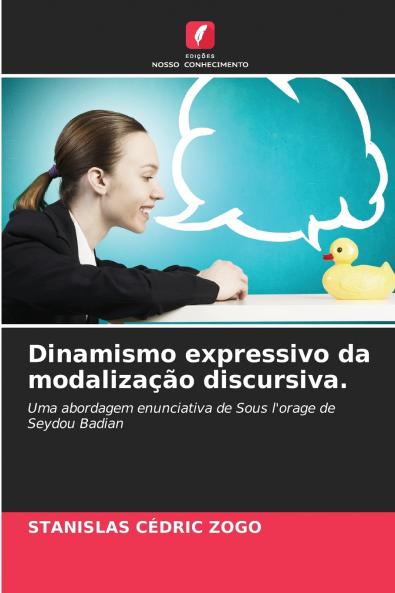 Dinamismo expressivo da modalização discursiva.