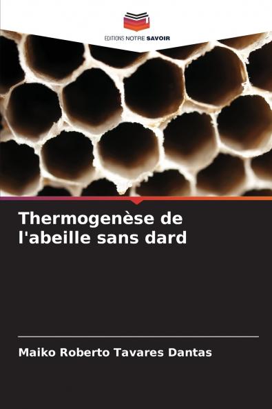 Thermogenèse de l'abeille sans dard