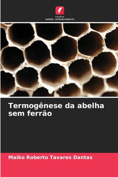 Termogênese da abelha sem ferrão