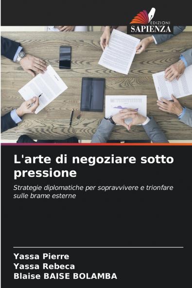 L'arte di negoziare sotto pressione