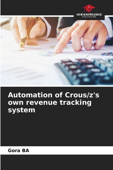 Automation of Crous/z's own revenue tracking system