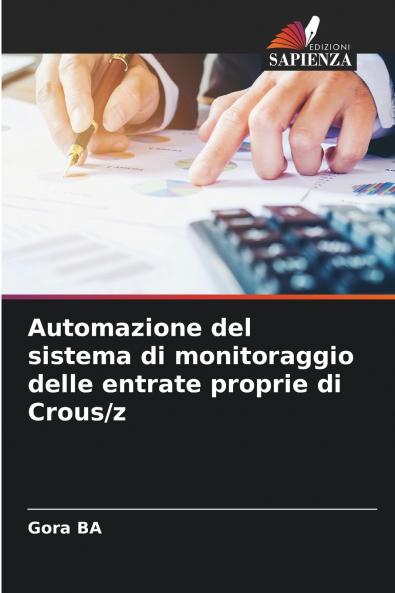 Automazione del sistema di monitoraggio delle entrate proprie di Crous/z