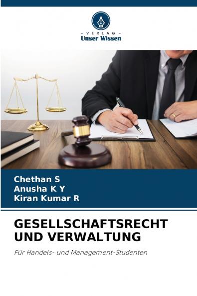 GESELLSCHAFTSRECHT UND VERWALTUNG