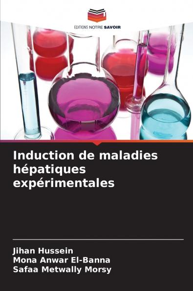 Induction de maladies hépatiques expérimentales