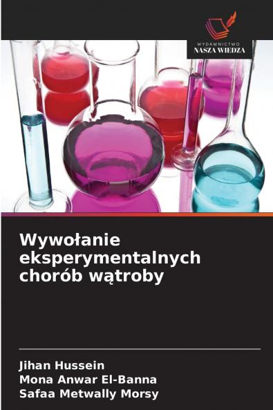Wywołanie eksperymentalnych chorób wątroby