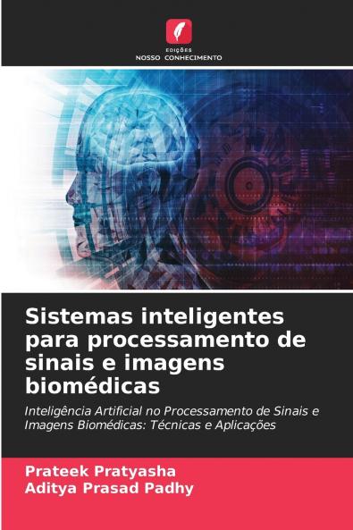Sistemas inteligentes para processamento de sinais e imagens biomédicas