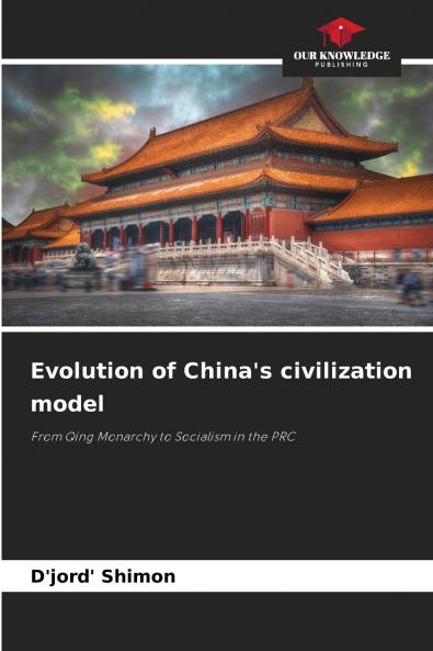 Evolution of China's civilization model
