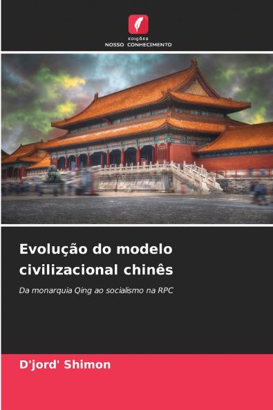 Evolução do modelo civilizacional chinês