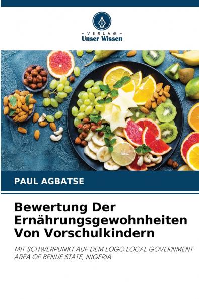 Bewertung Der Ernährungsgewohnheiten Von Vorschulkindern