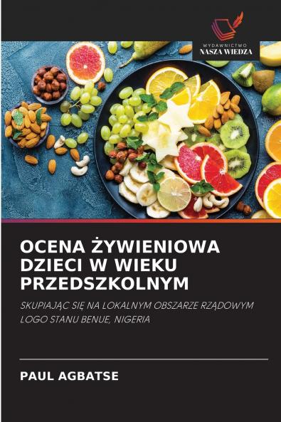 OCENA ŻYWIENIOWA DZIECI W WIEKU PRZEDSZKOLNYM