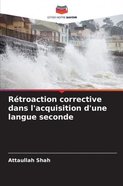 Rétroaction corrective dans l'acquisition d'une langue seconde