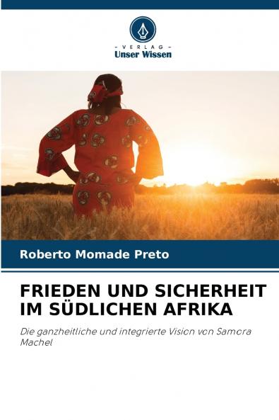 FRIEDEN UND SICHERHEIT IM SÜDLICHEN AFRIKA