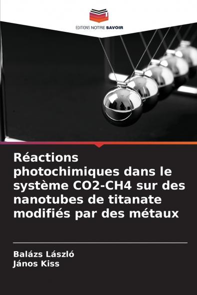 Réactions photochimiques dans le système CO2-CH4 sur des nanotubes de titanate modifiés par des métaux