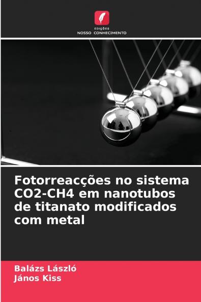 Fotorreacções no sistema CO2-CH4 em nanotubos de titanato modificados com metal