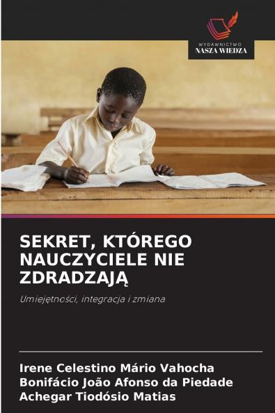 SEKRET KTÓREGO NAUCZYCIELE NIE ZDRADZAJĄ